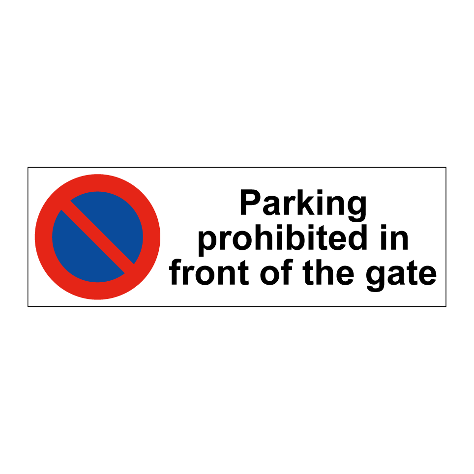 Parking prohibited in front of the gate