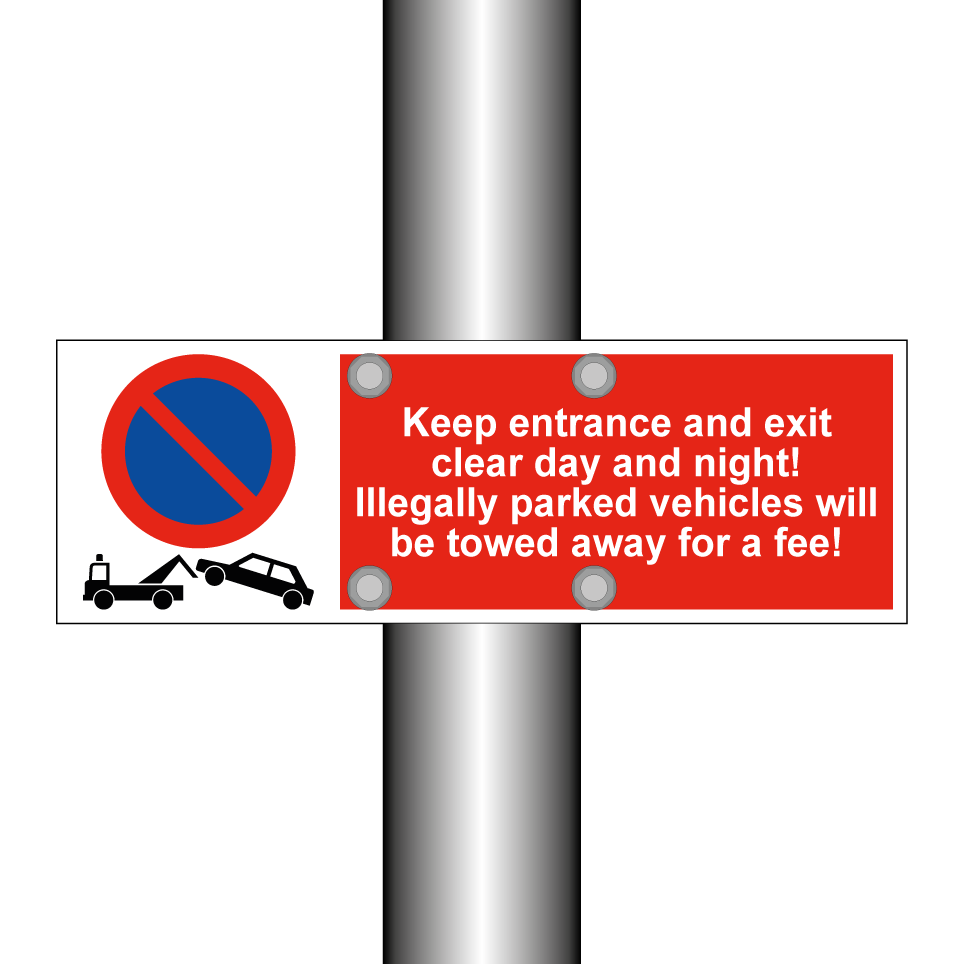 Keep entrance and exit clear day and night! Illegally parked vehicles will be towed away for a fee!