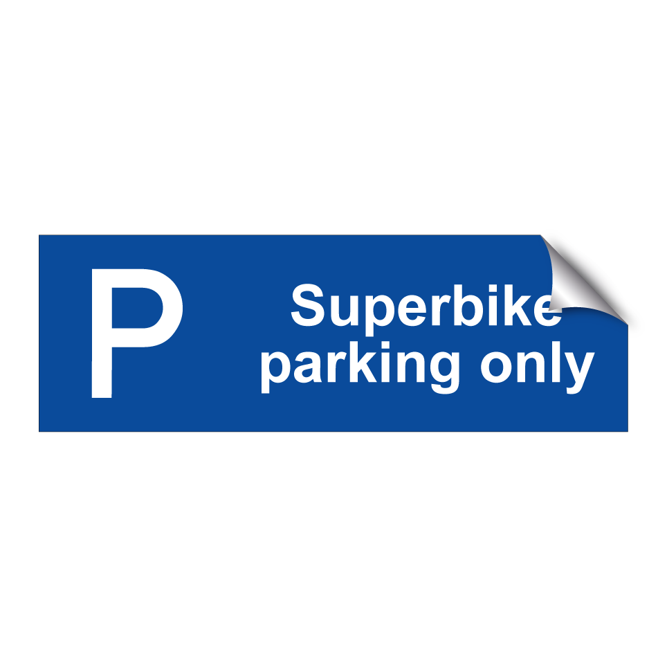 Superbike parking only