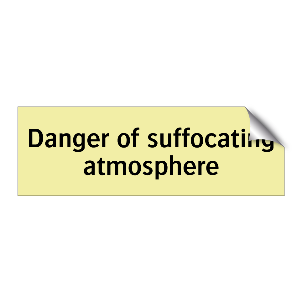 Danger of suffocating atmosphere