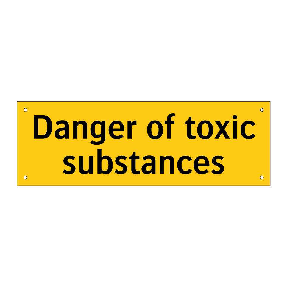 Danger of toxic substances