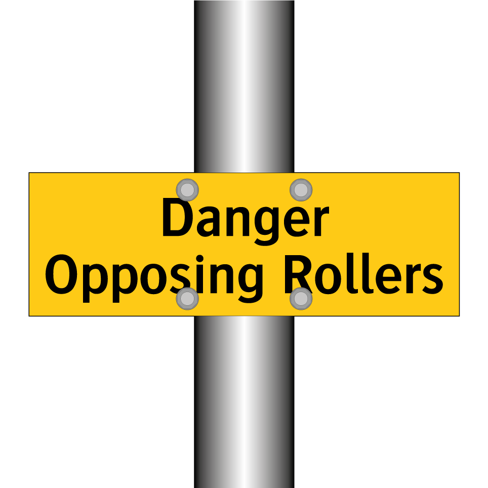 Danger Opposing Rollers