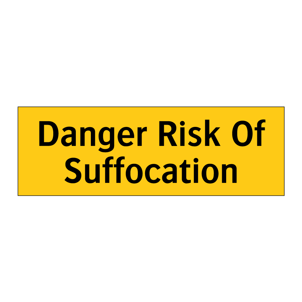 Danger Risk Of Suffocation