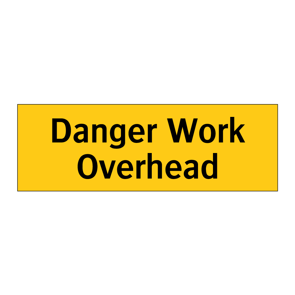 Danger Work Overhead