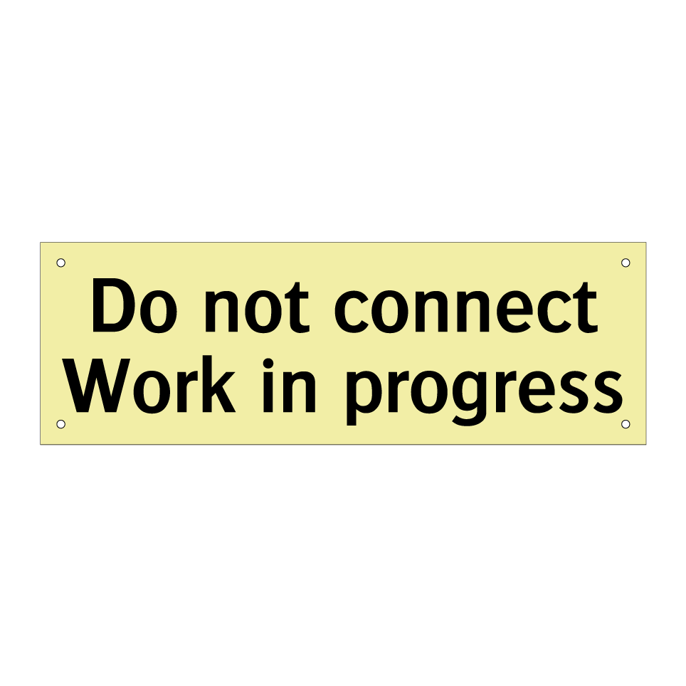 Do not connect Work in progress