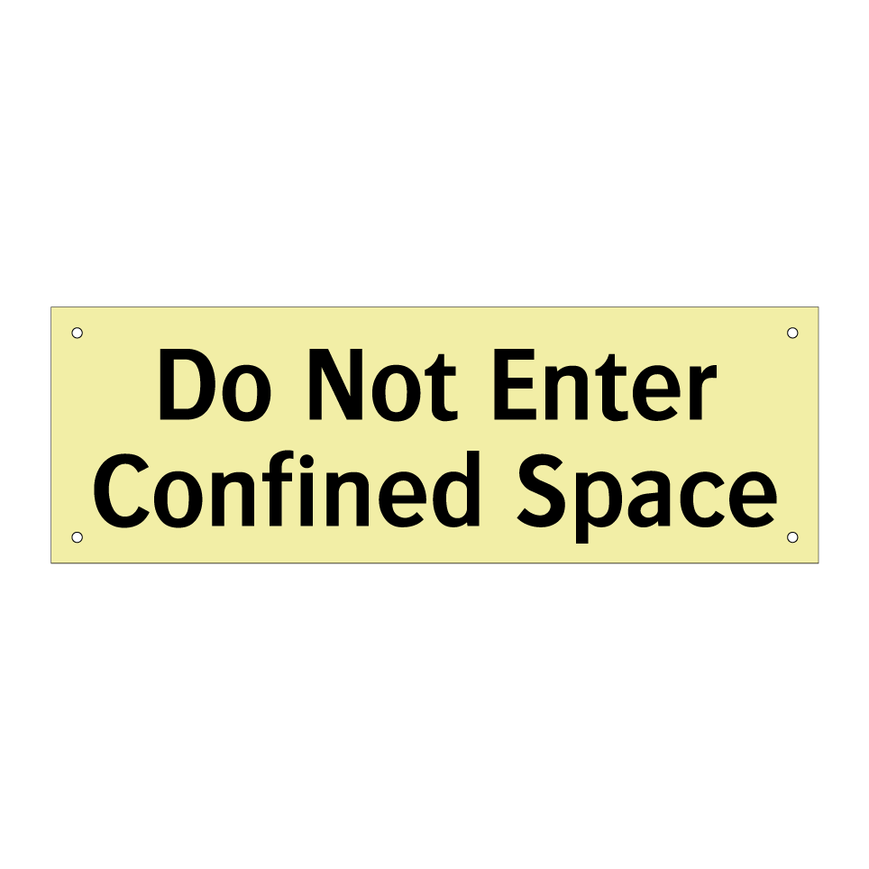 Do Not Enter Confined Space