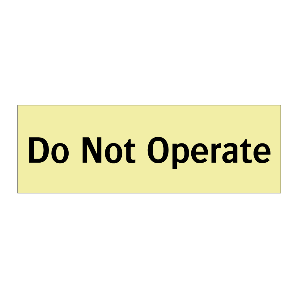 Do Not Operate