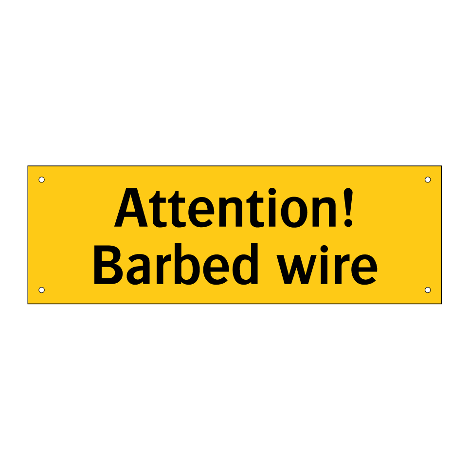 Attention! Barbed wire