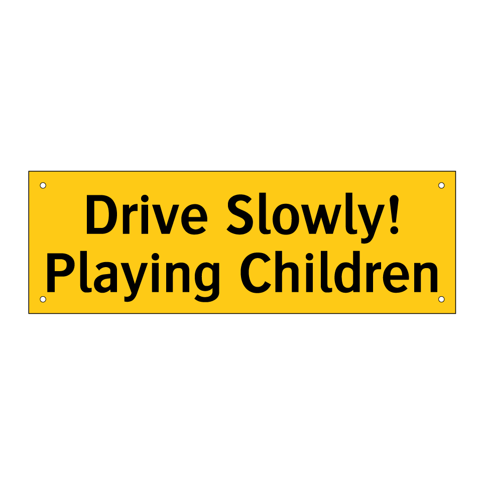 Drive Slowly! Playing Children