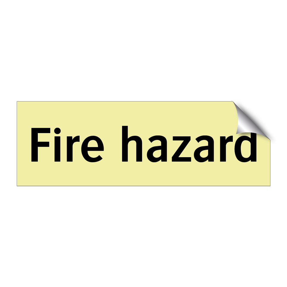 Fire hazard