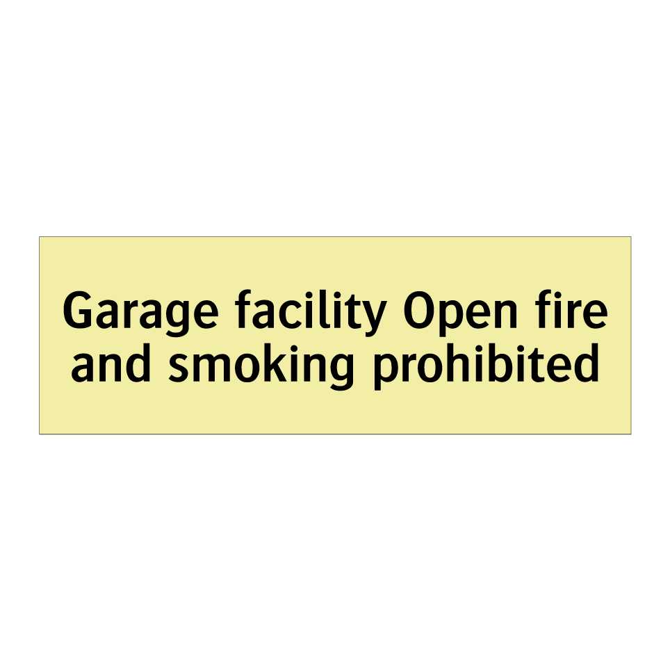 Garage facility Open fire and smoking prohibited