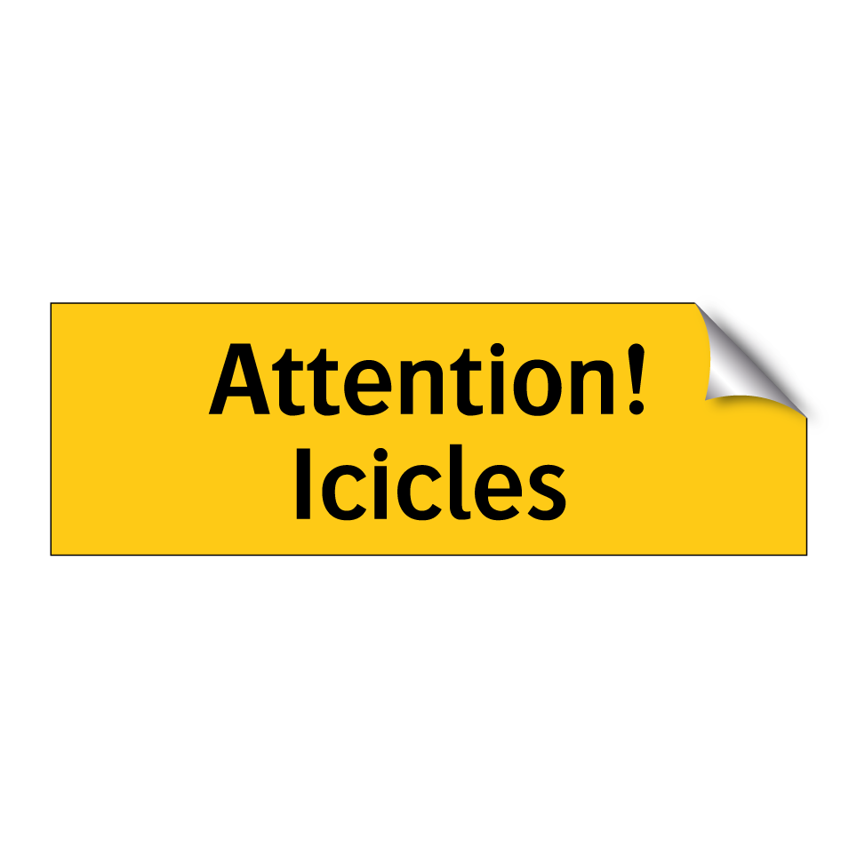 Attention! Icicles