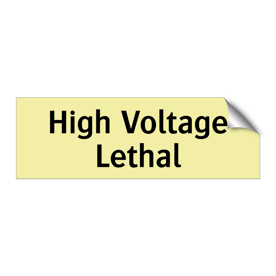High Voltage Lethal