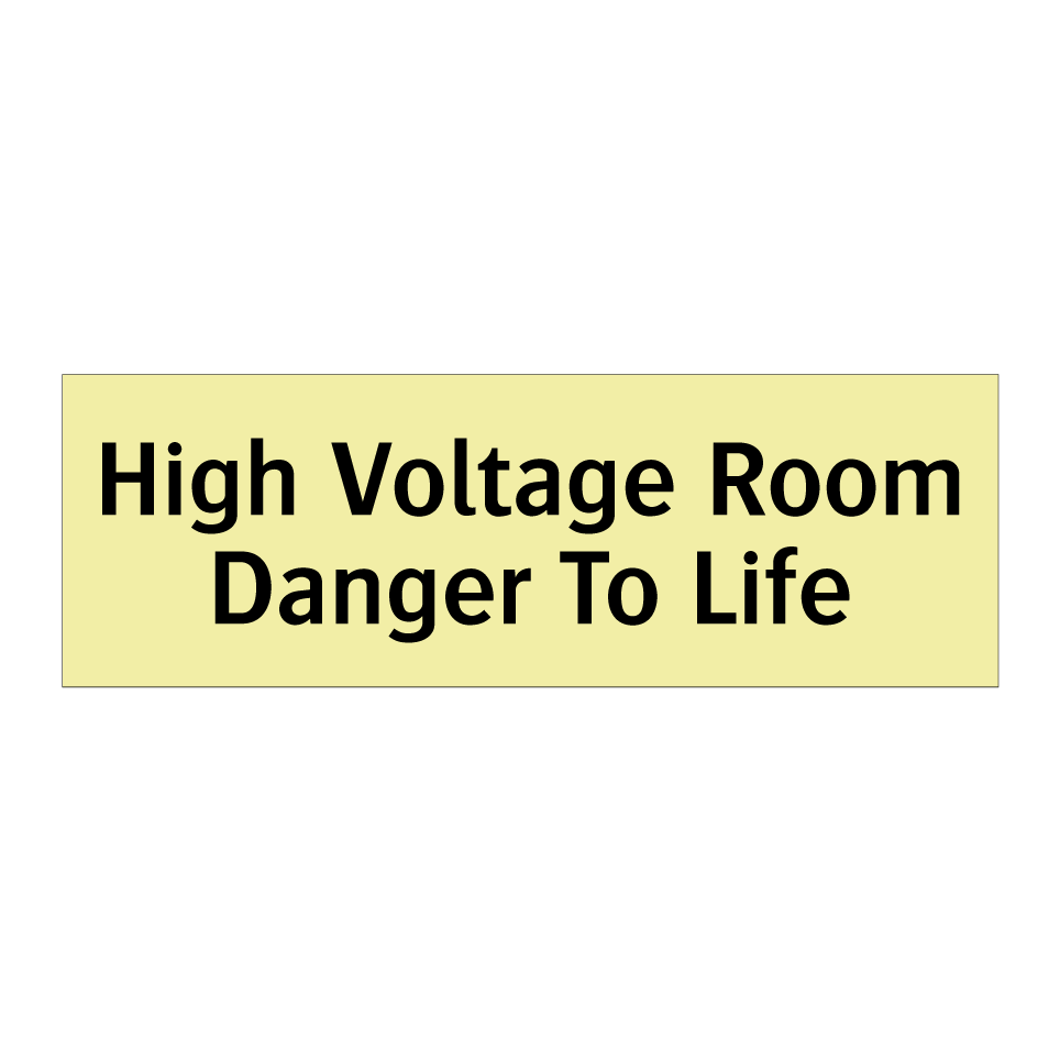 High Voltage Room Danger To Life