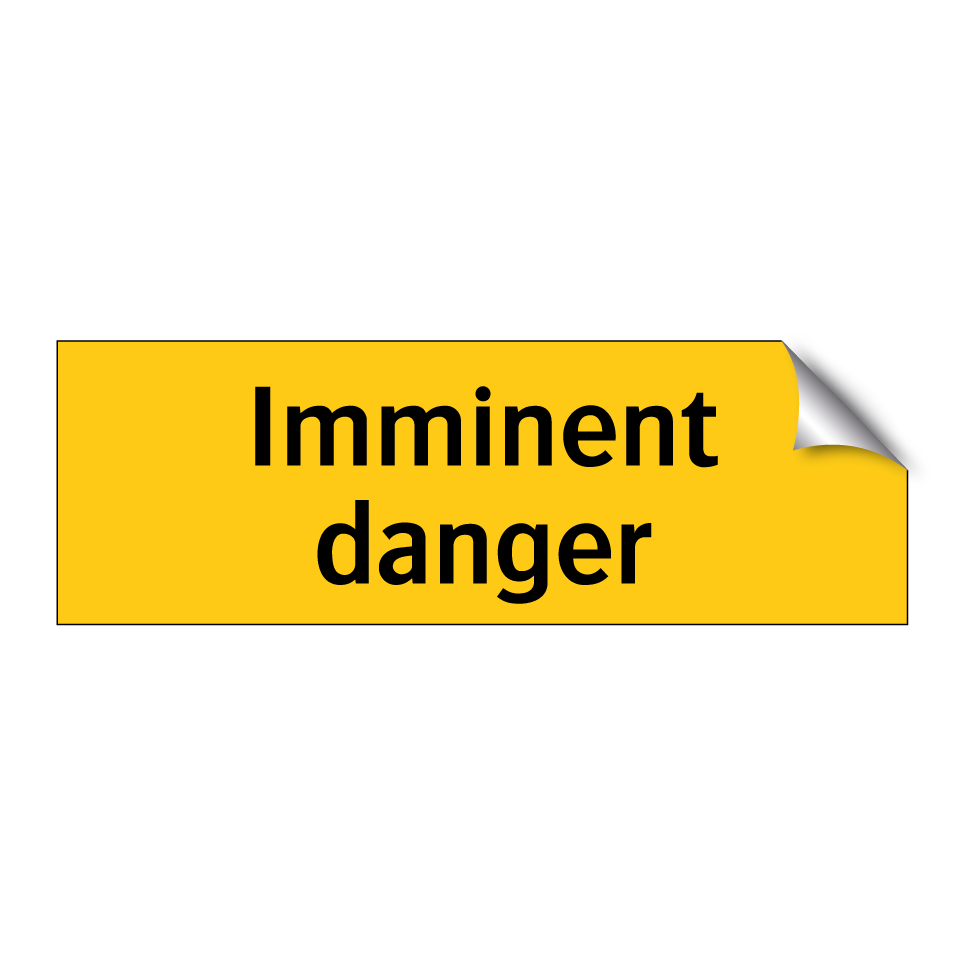 Imminent danger