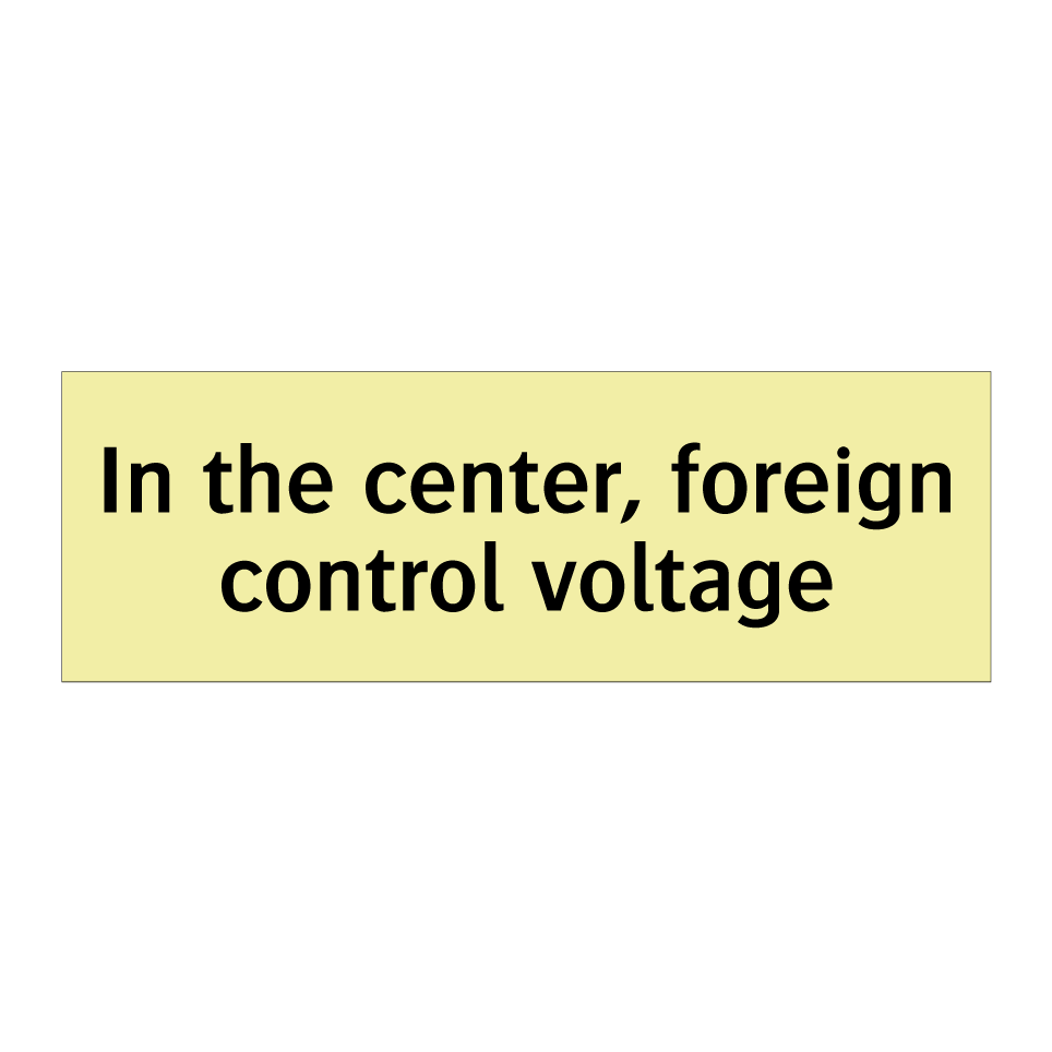 In the center, foreign control voltage
