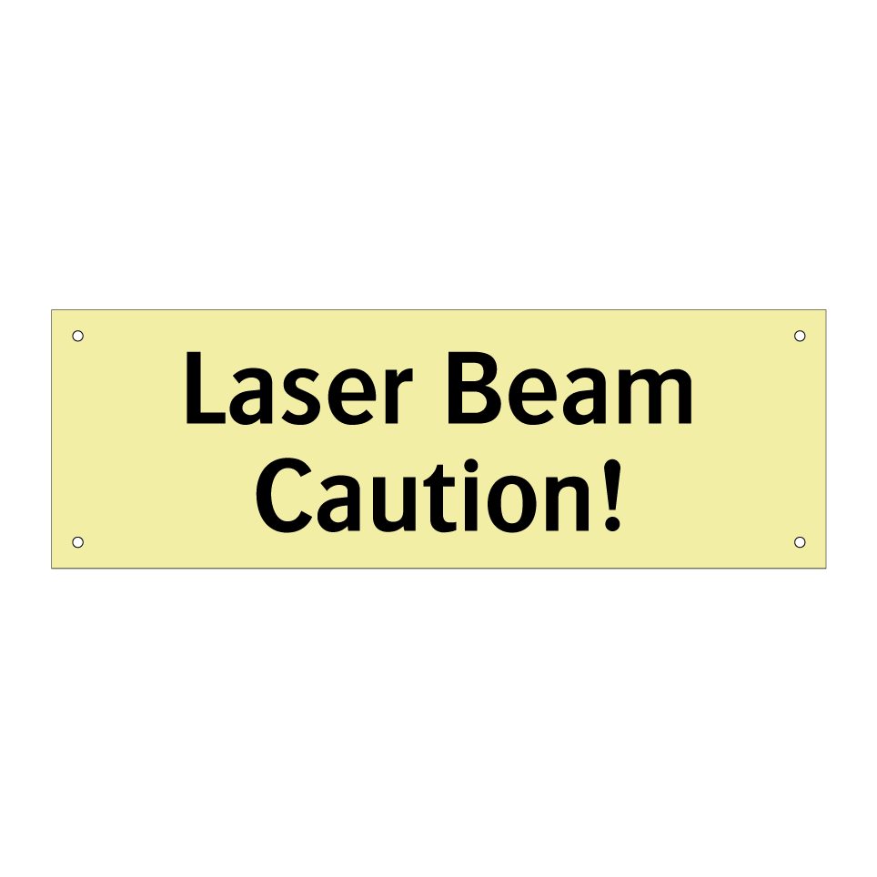 Laser Beam Caution!