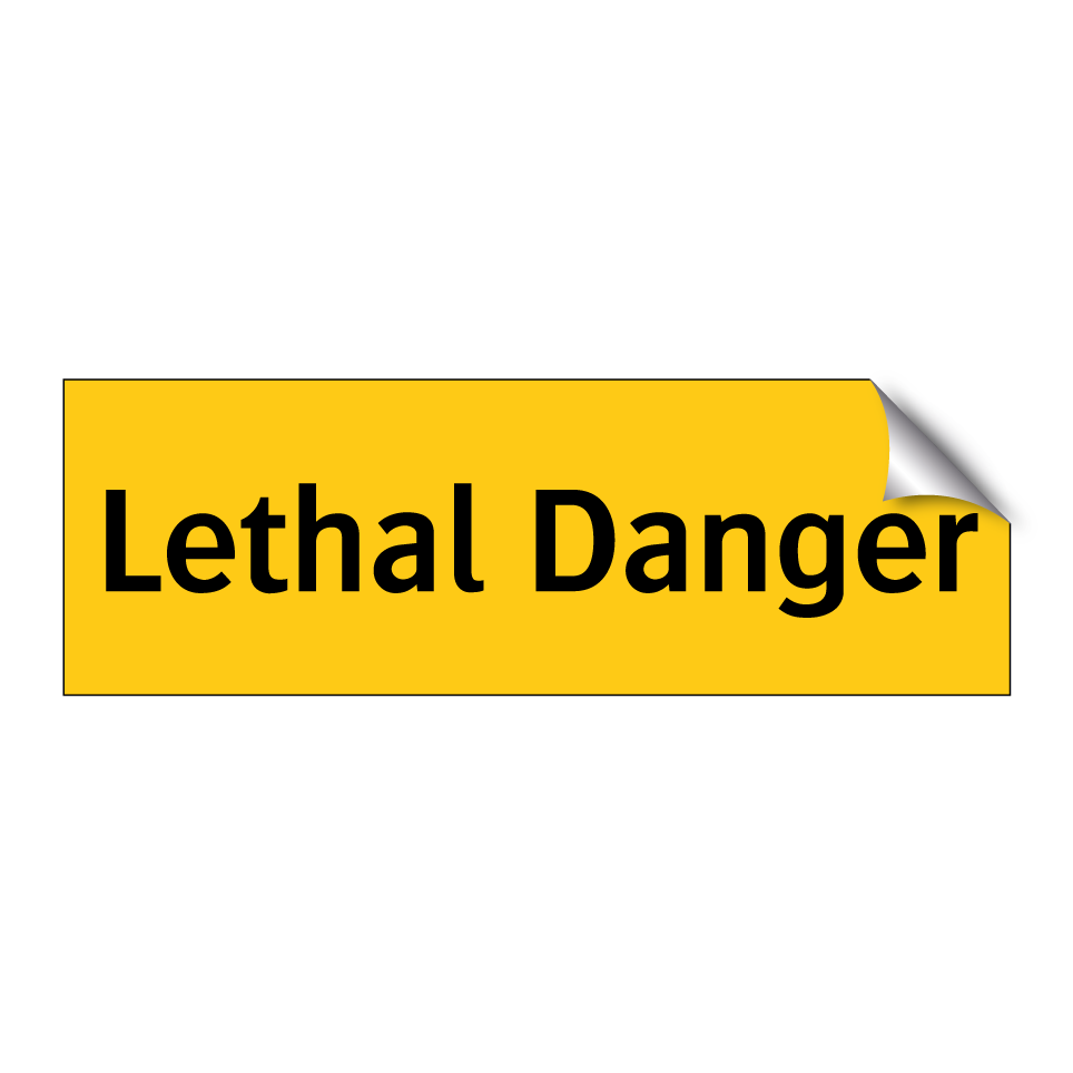 Lethal Danger