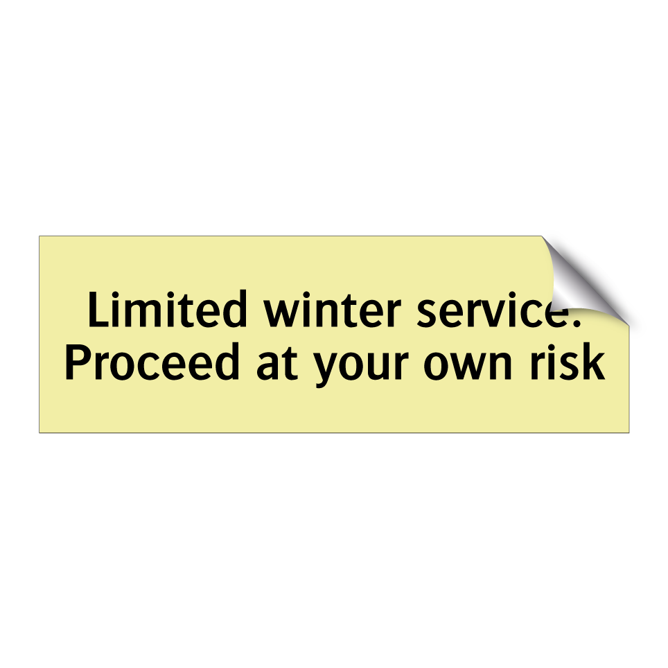 Limited winter service. Proceed at your own risk