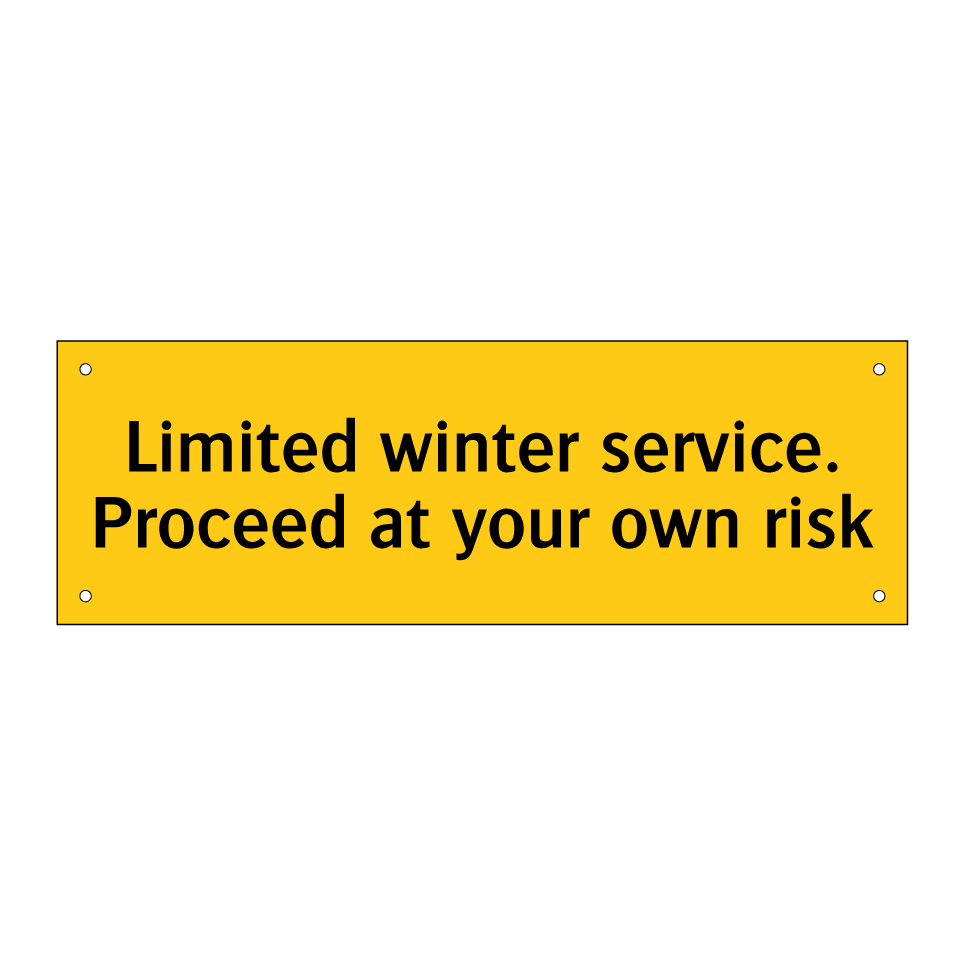 Limited winter service. Proceed at your own risk
