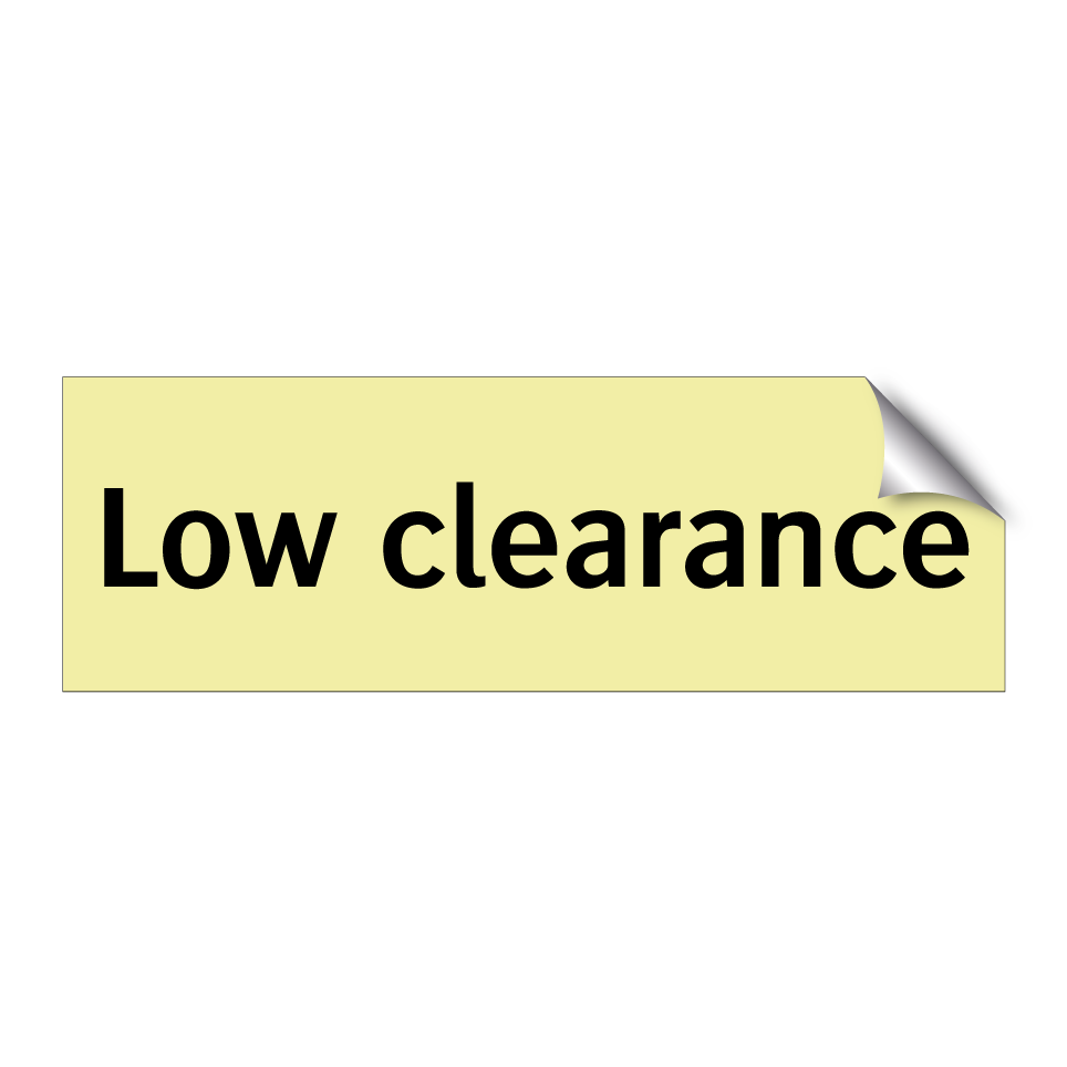 Low clearance