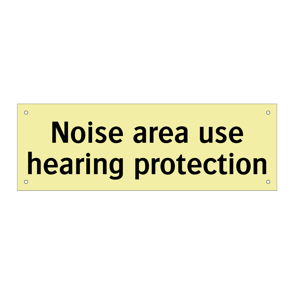 Noise area use hearing protection