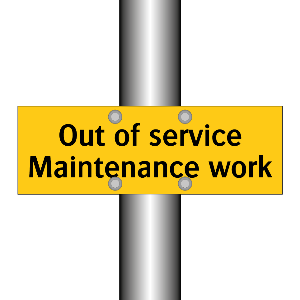 Out of service Maintenance work