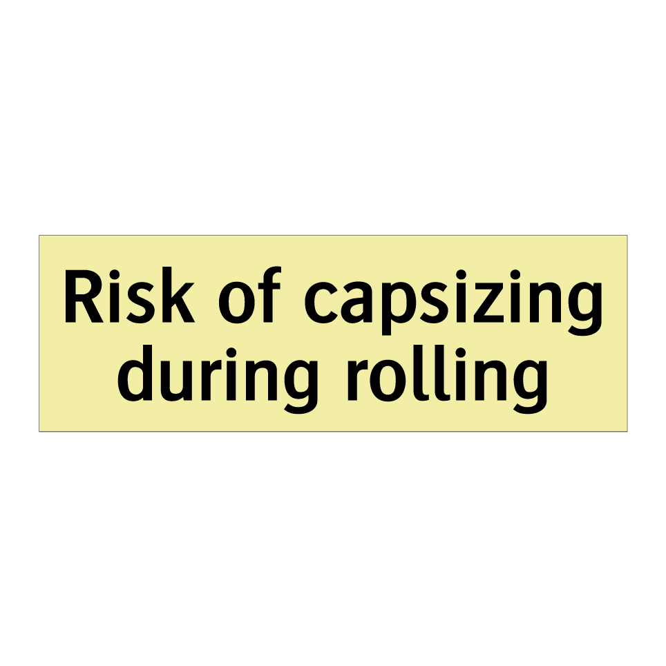 Risk of capsizing during rolling