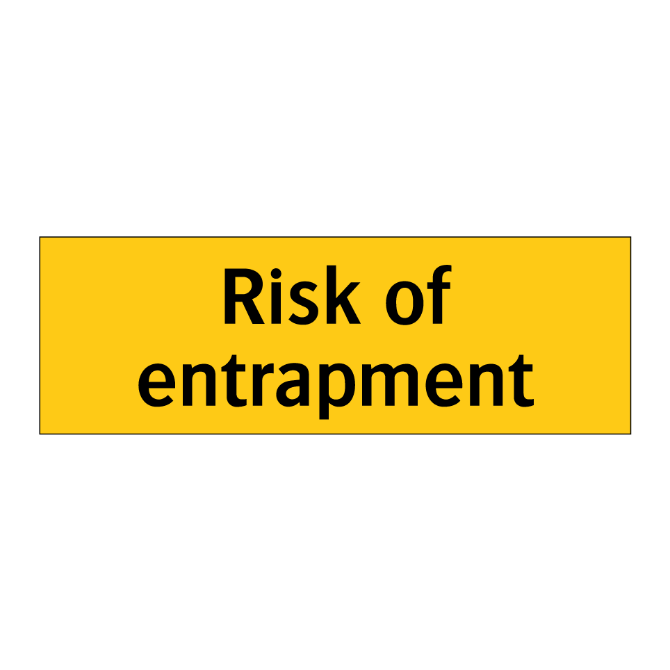 Risk of entrapment