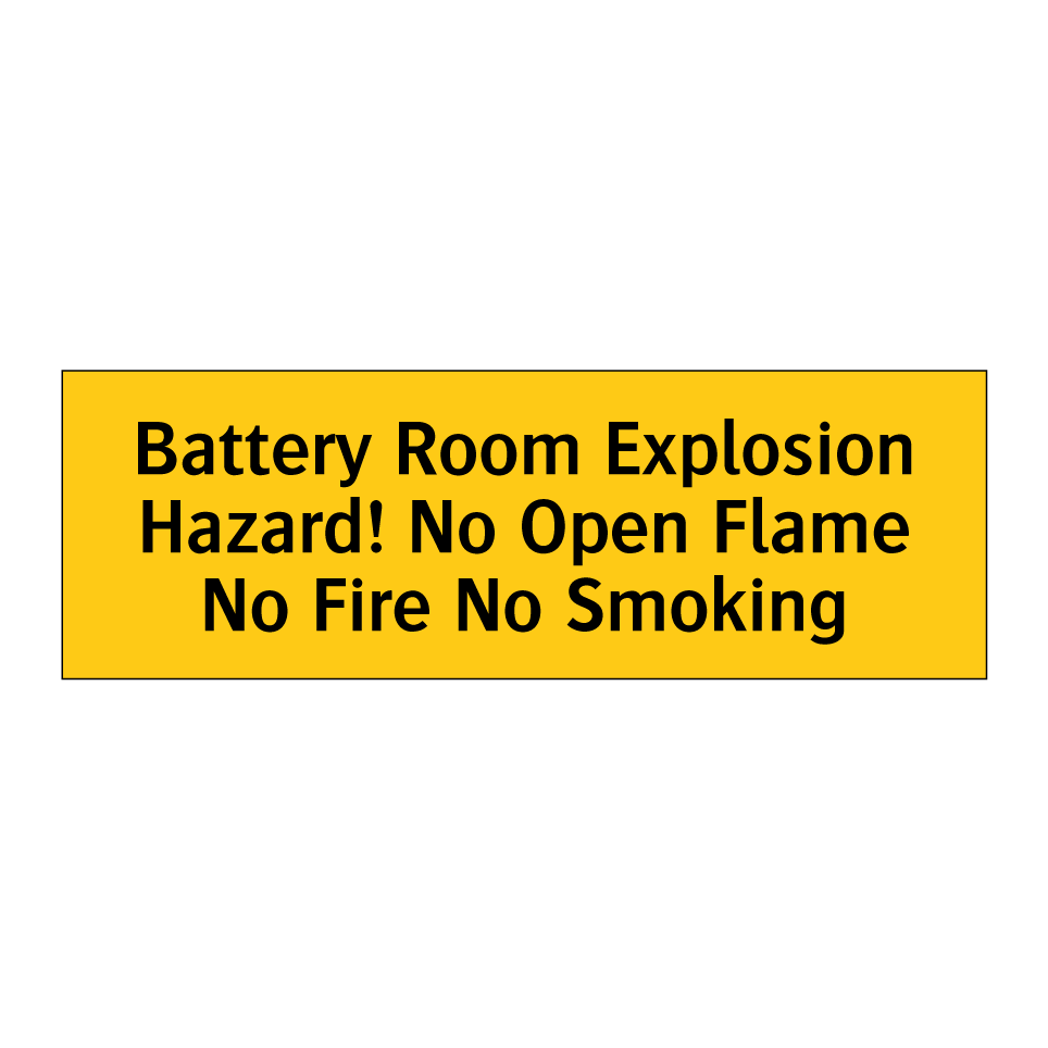 Battery Room Explosion Hazard! No Open Flame No Fire No Smoking