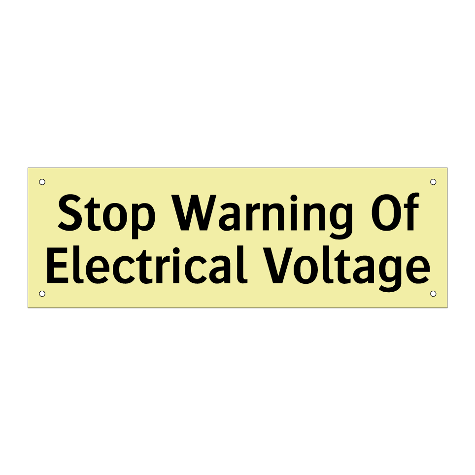 Stop Warning Of Electrical Voltage