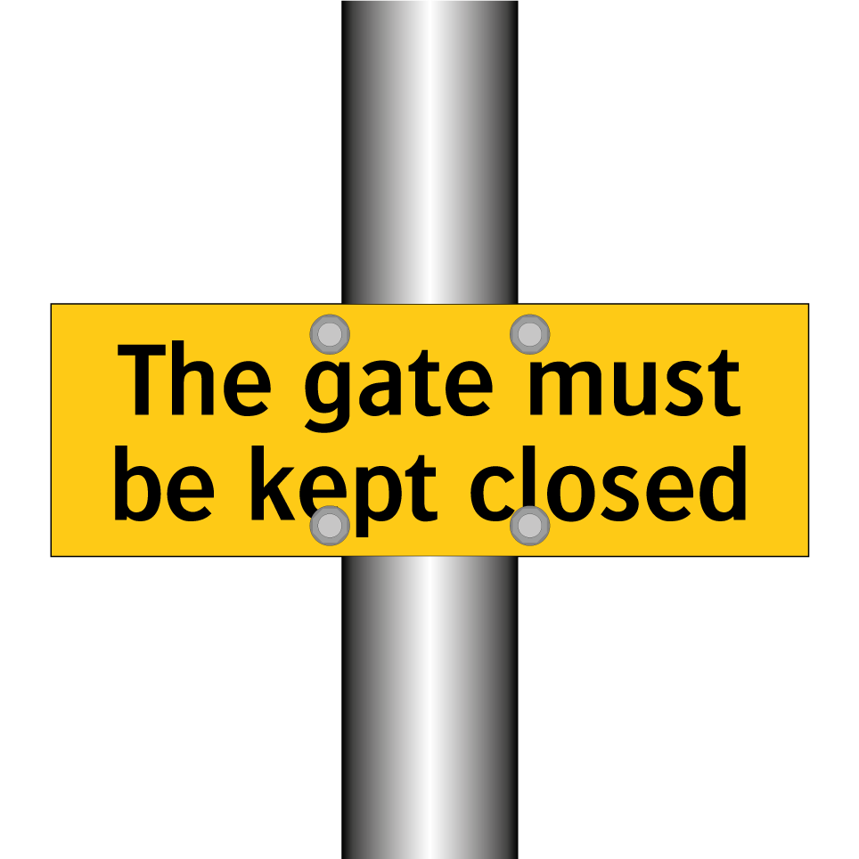 The gate must be kept closed