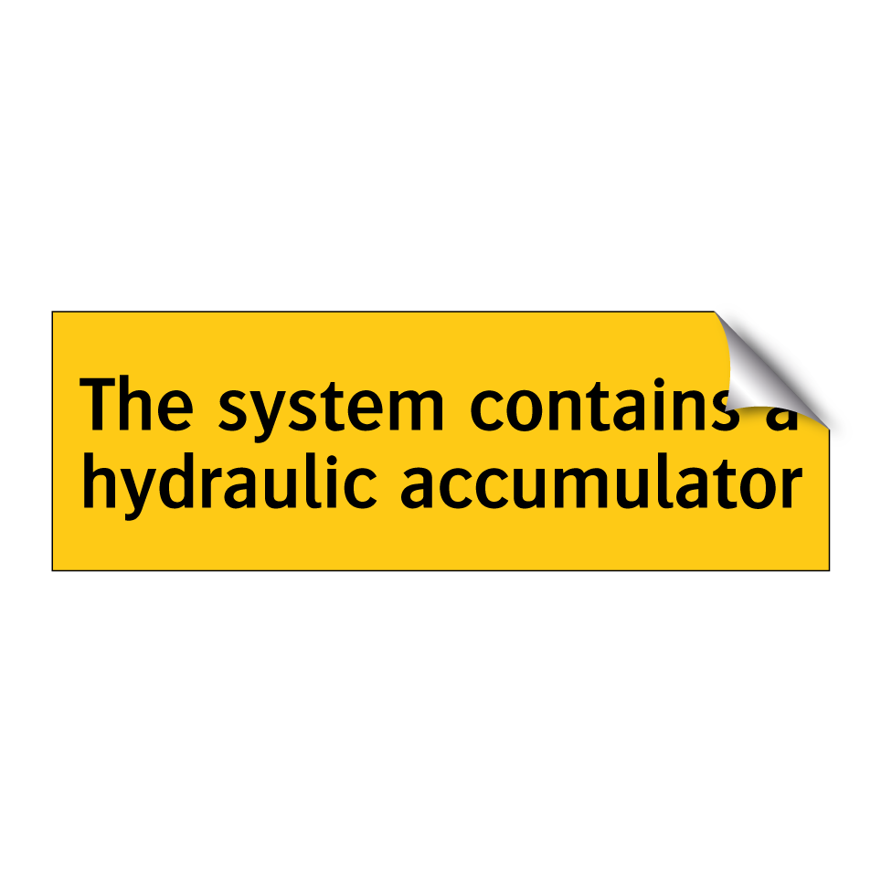 The system contains a hydraulic accumulator