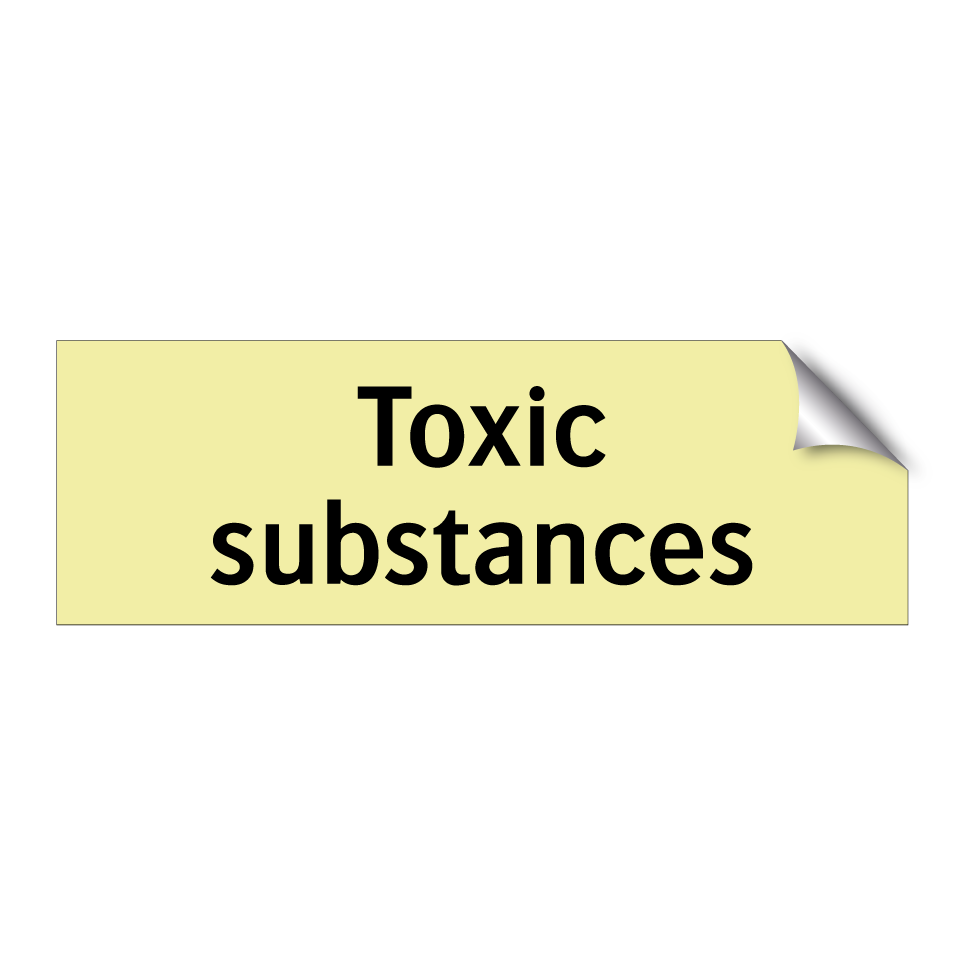 Toxic substances