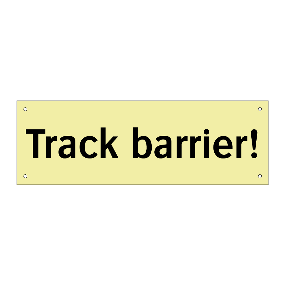 Track barrier!
