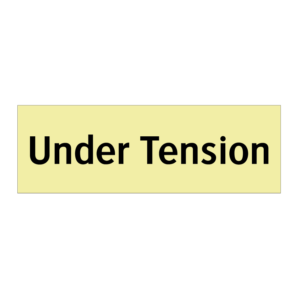 Under Tension