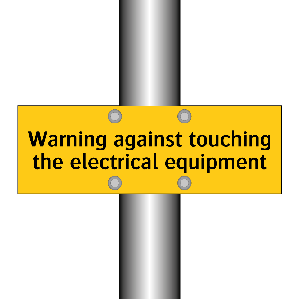Warning against touching the electrical equipment