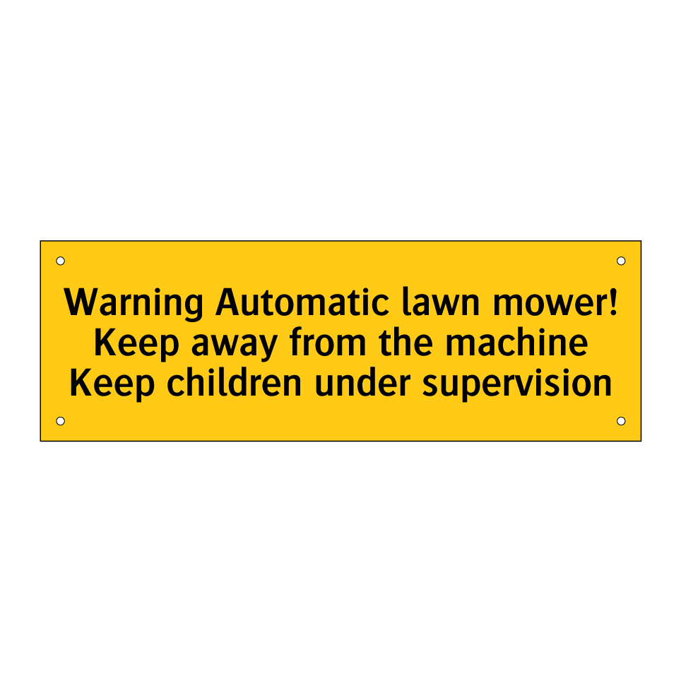 Warning Automatic lawn mower! Keep away from the machine Keep children under supervision