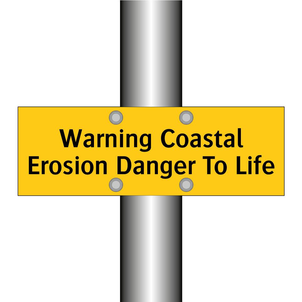 Warning Coastal Erosion Danger To Life