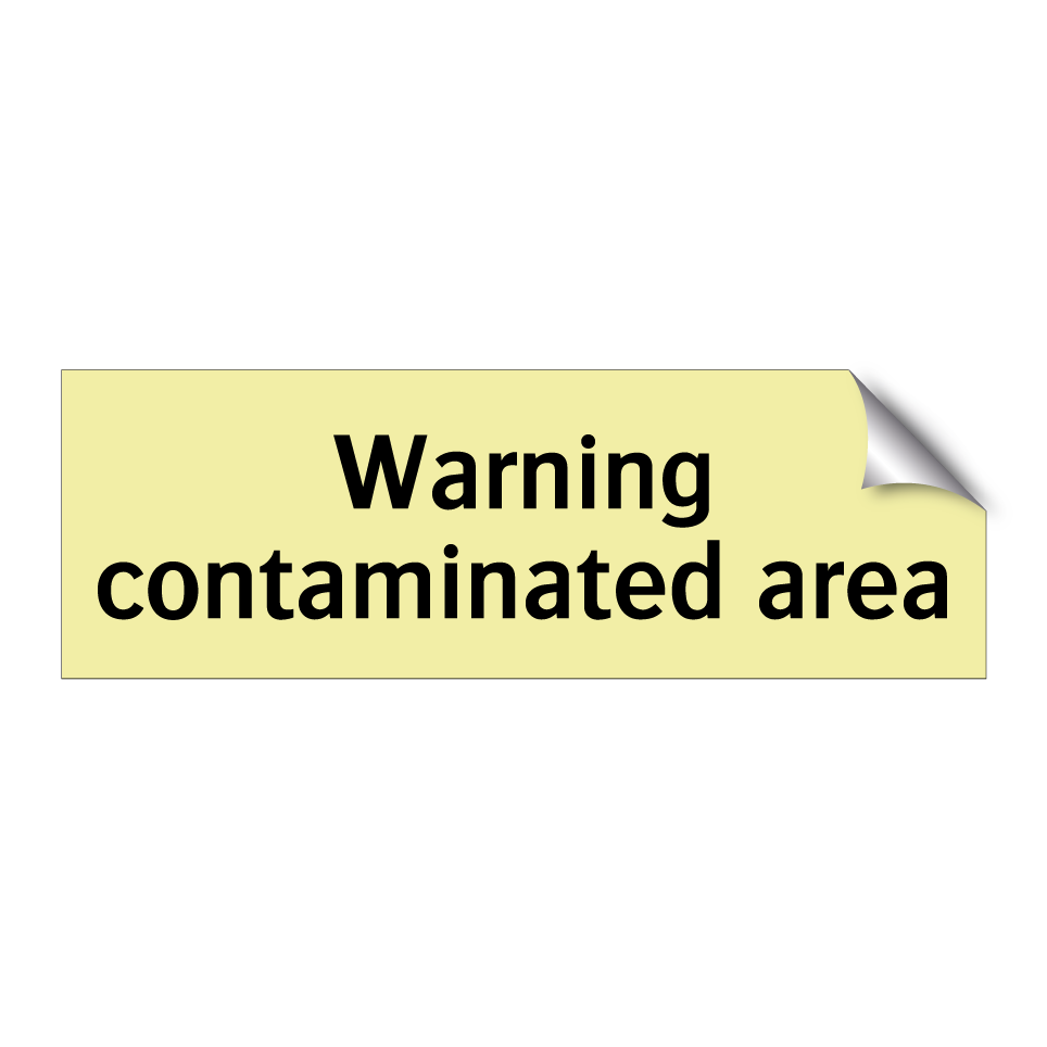 Warning contaminated area