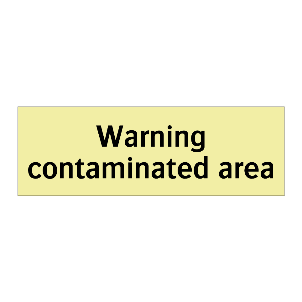 Warning contaminated area