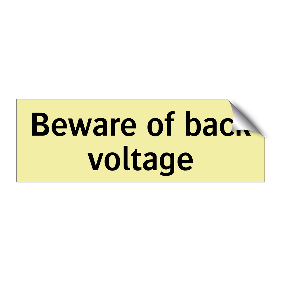 Beware of back voltage