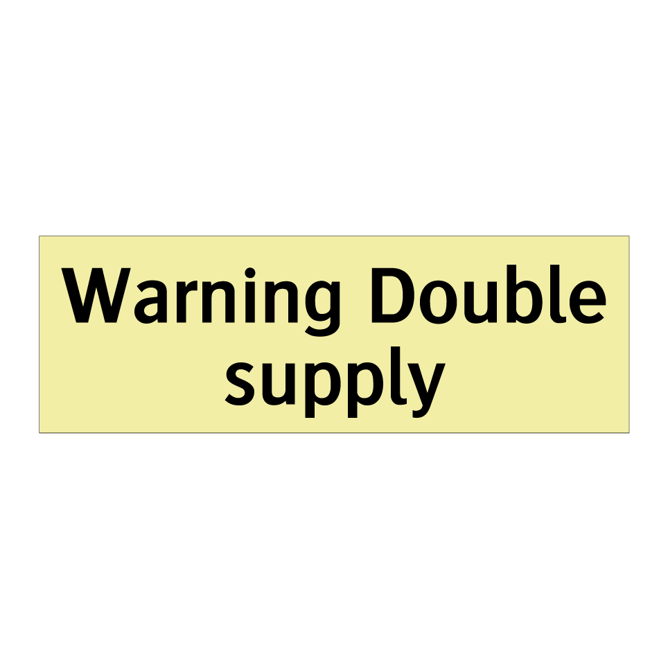 Warning Double supply