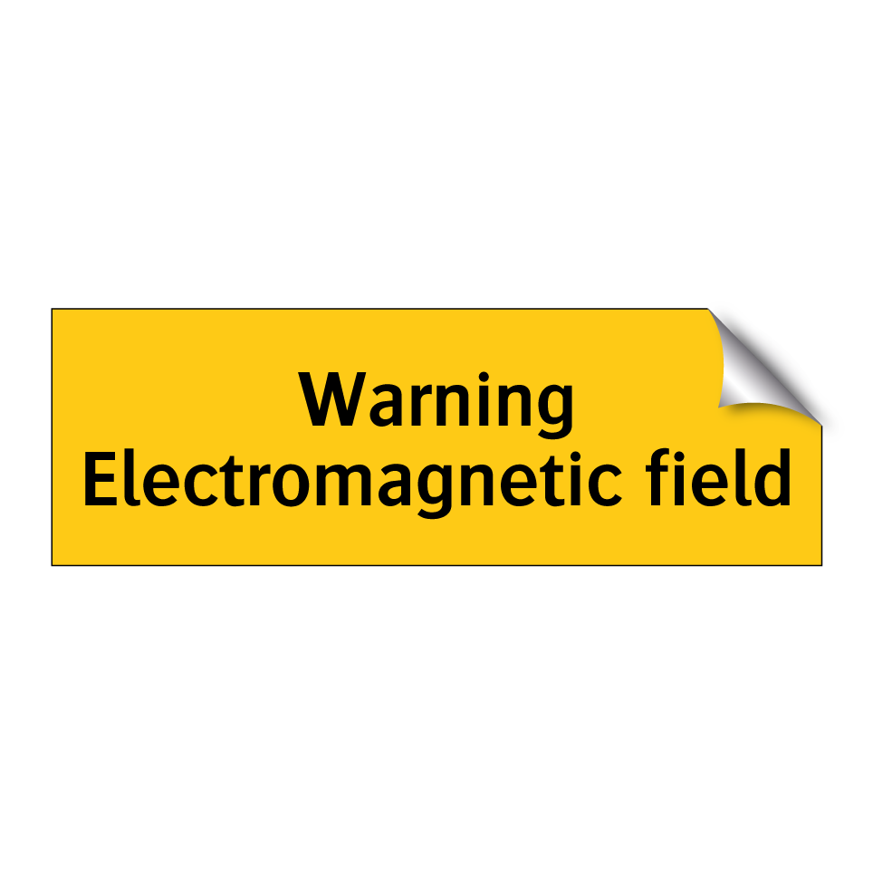 Warning Electromagnetic field