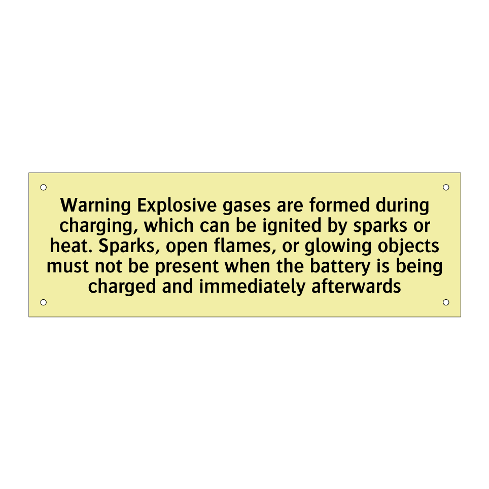 Warning Explosive gases are formed during charging, which can be ignited by sparks or heat. Sparks, open flames, or glowing objects must not be present when the battery is being charged and immediately afterwards