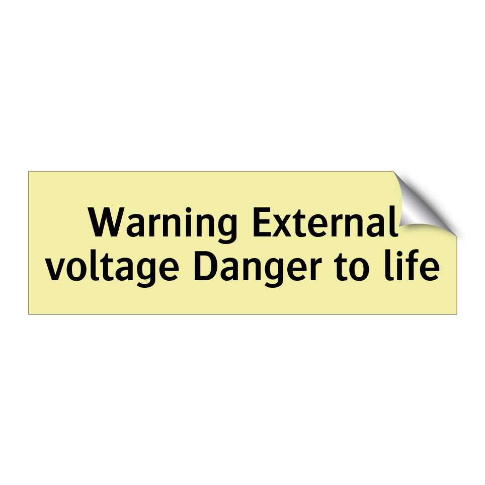 Warning External voltage Danger to life