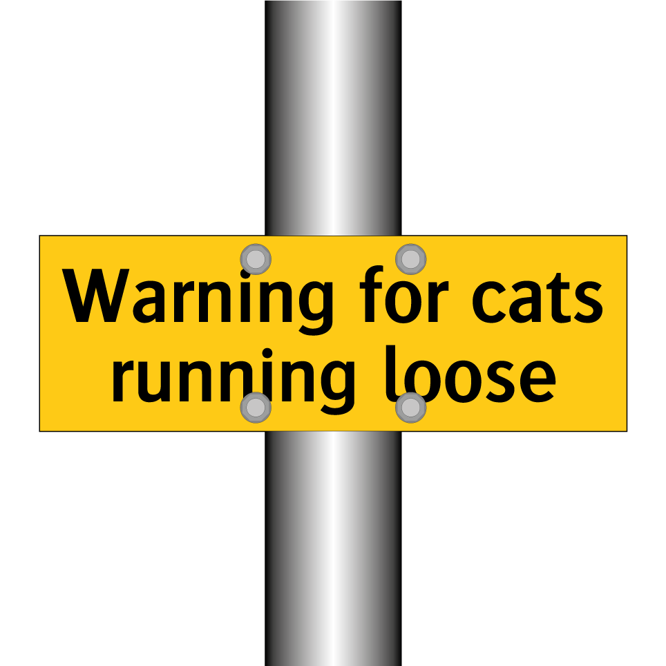 Warning for cats running loose
