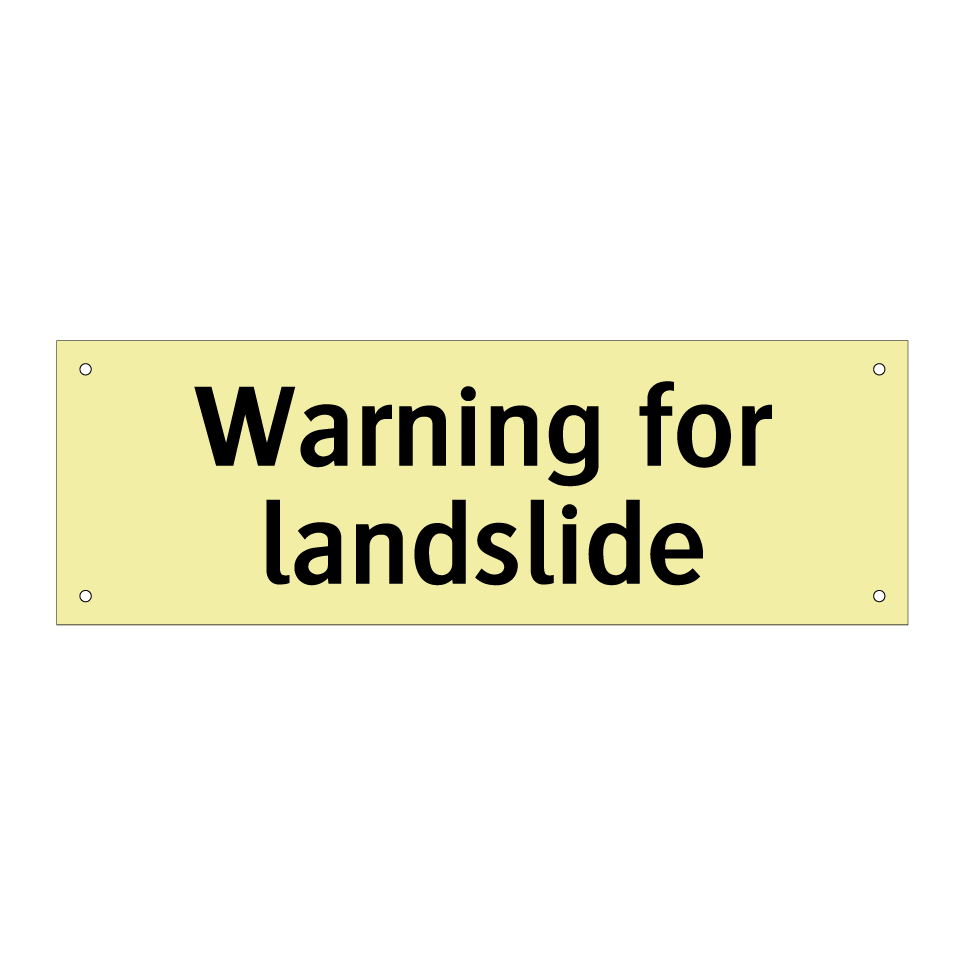 Warning for landslide