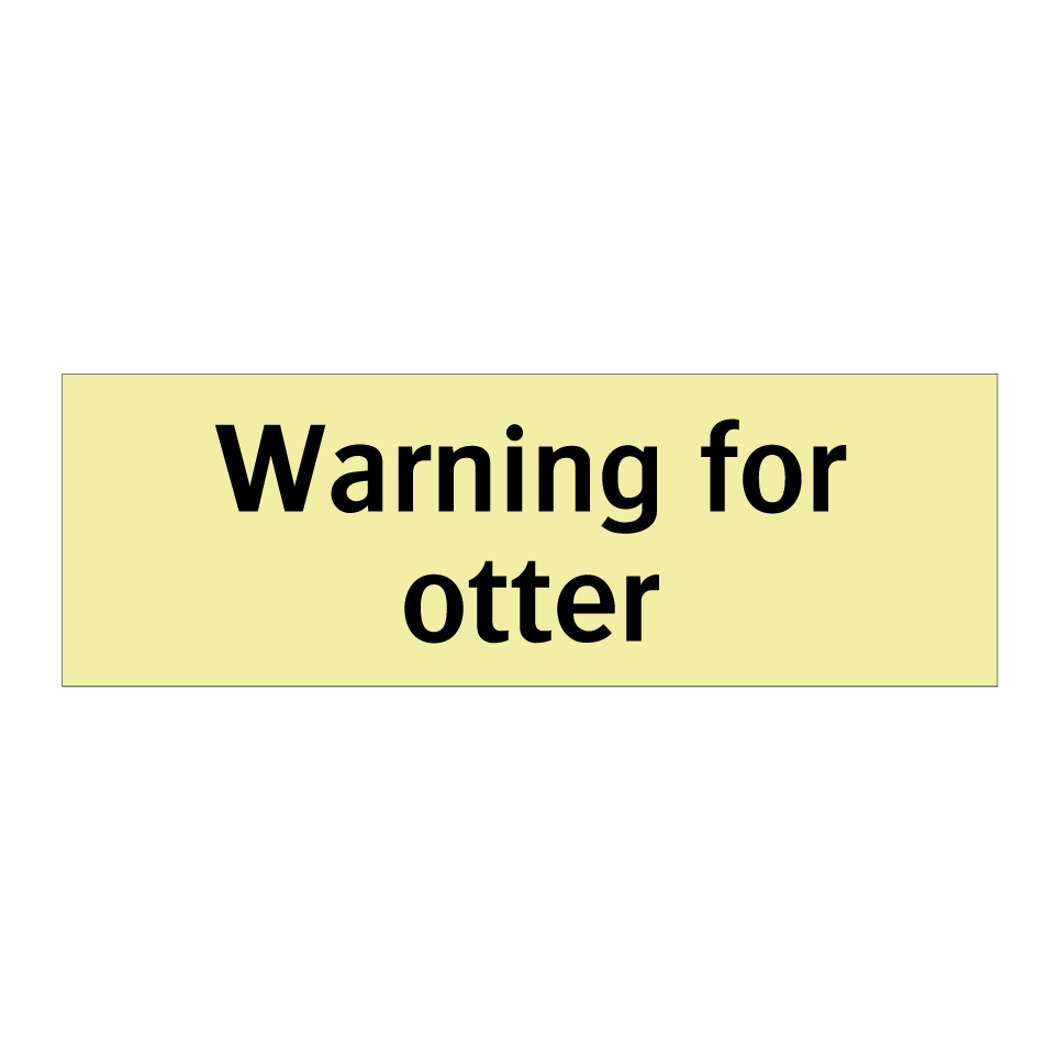 Warning for otter