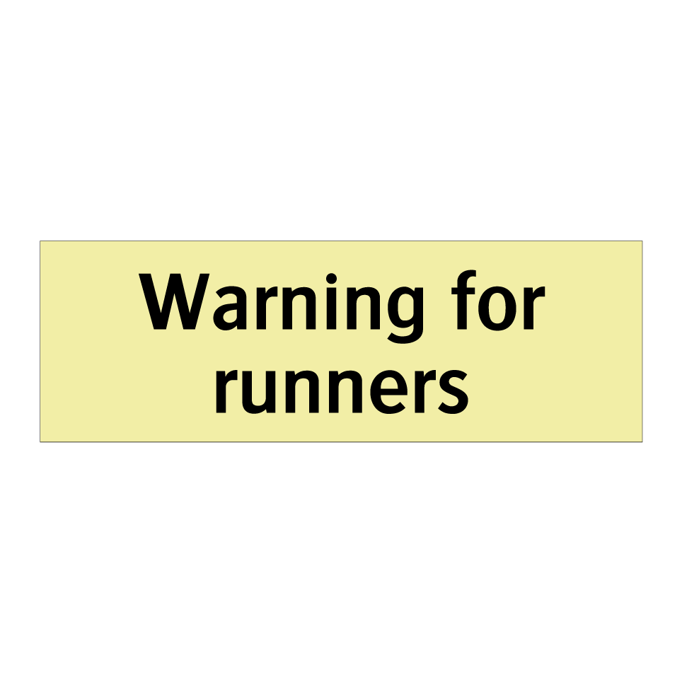 Warning for runners